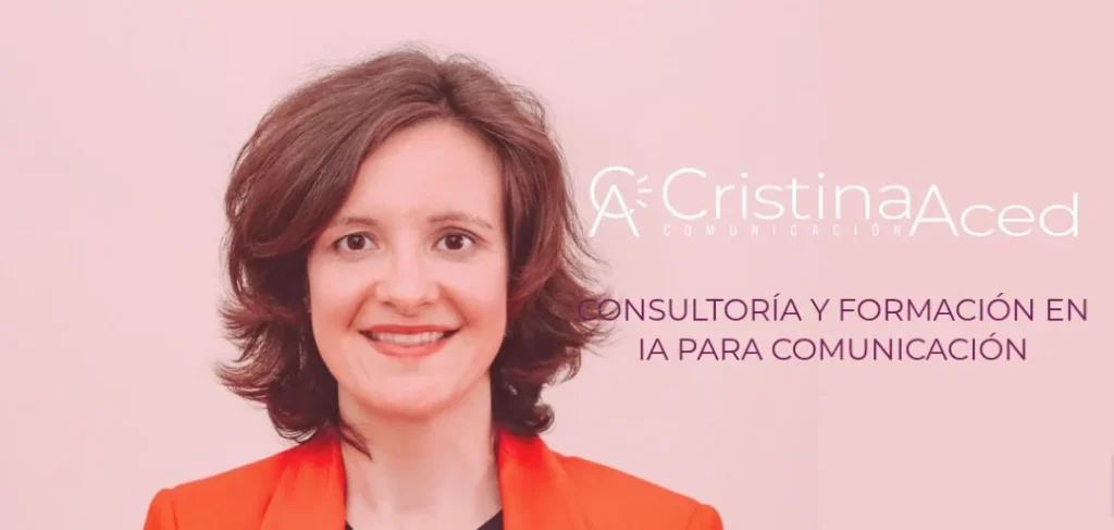 Cristina Aced: retrato y propuesta de comunicación e ia