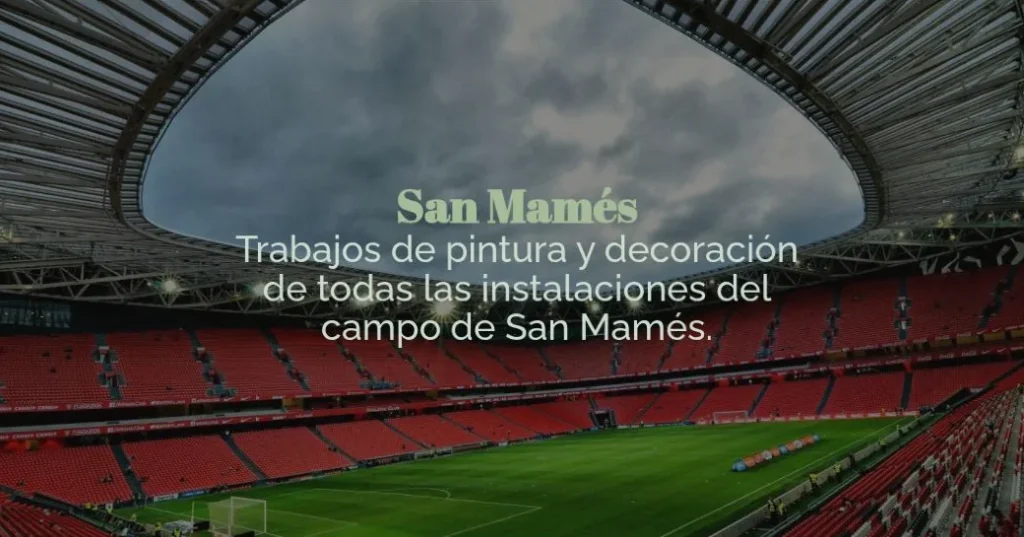Aypro Pinturas: trabajos de pintura del estadio san mamés